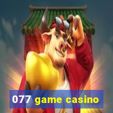 077 game casino